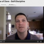 Daily Dose of Dave – Self-Disciplined